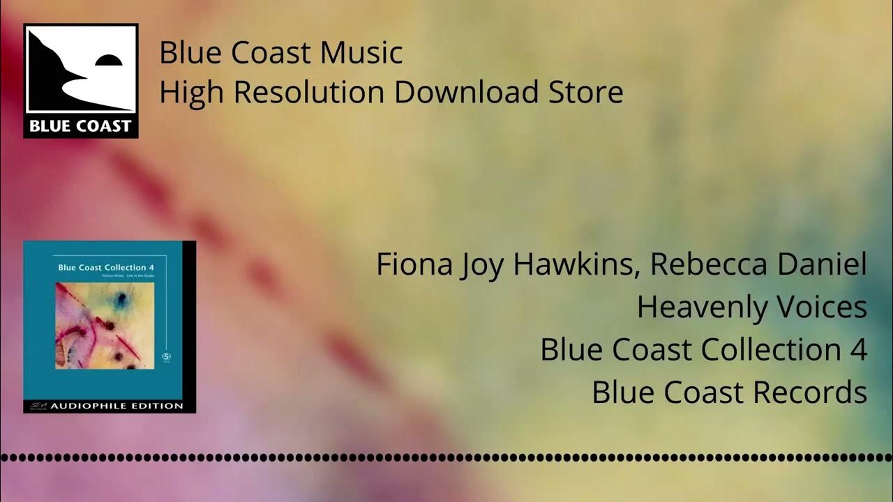 Fiona Joy Hawkins, Rebecca Daniel - Heavenly Voices - Blue Coast Collection 4 - 08 Fiona Joy Hawkins, Rebecca Daniel - Heavenly Voices - Blue Coast Collection 4 - 08