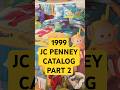 1999 JC Penney catalog Part 2 🫩 #1999 #y2k #lol #90sstyle #90snostalgia #oldcatalog  #2000s #hehe