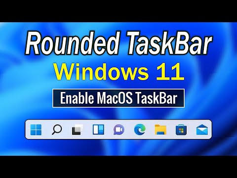 How to make windows 11 taskbar rounded