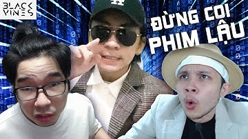 Khi Bạn Coi Phim Trên Web Lậu | Blvckvines 277