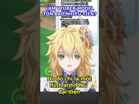 VTuber Model Tốn Bao Nhiêu Tiền? | VTuber Live Stream #shorts #vtuber