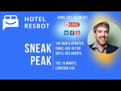 NEW& UPDATED Email Add-in for Hotel Res Agents- the 15 minutes Live session