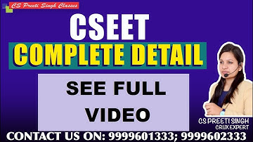 Complete Detail Of CSEET I All You Need To Know About CSEET I Full Detail Of CSEET