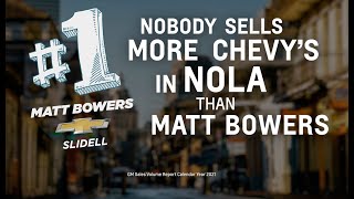 The #1 Chevy Dealer in the New Orleans Metro Area is Matt Bowers Chevy Slidell