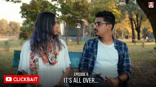 Clickbait | Episode 6 - It's All Over | Imagine Nation Pictures