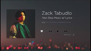 Opm Zack Tabudlo Non-Stop Music W Lyrics 