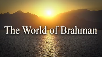 The World of Brahman