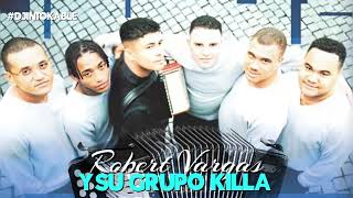 Video thumbnail of "Robert Vargas  Y Su Grupo Killa - El Baile Del Pato (2000)"