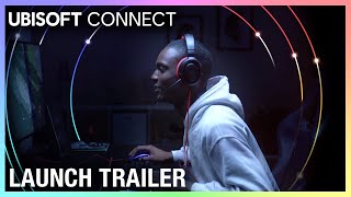 Ubisoft Connect: Launch Trailer | Ubisoft [NA]