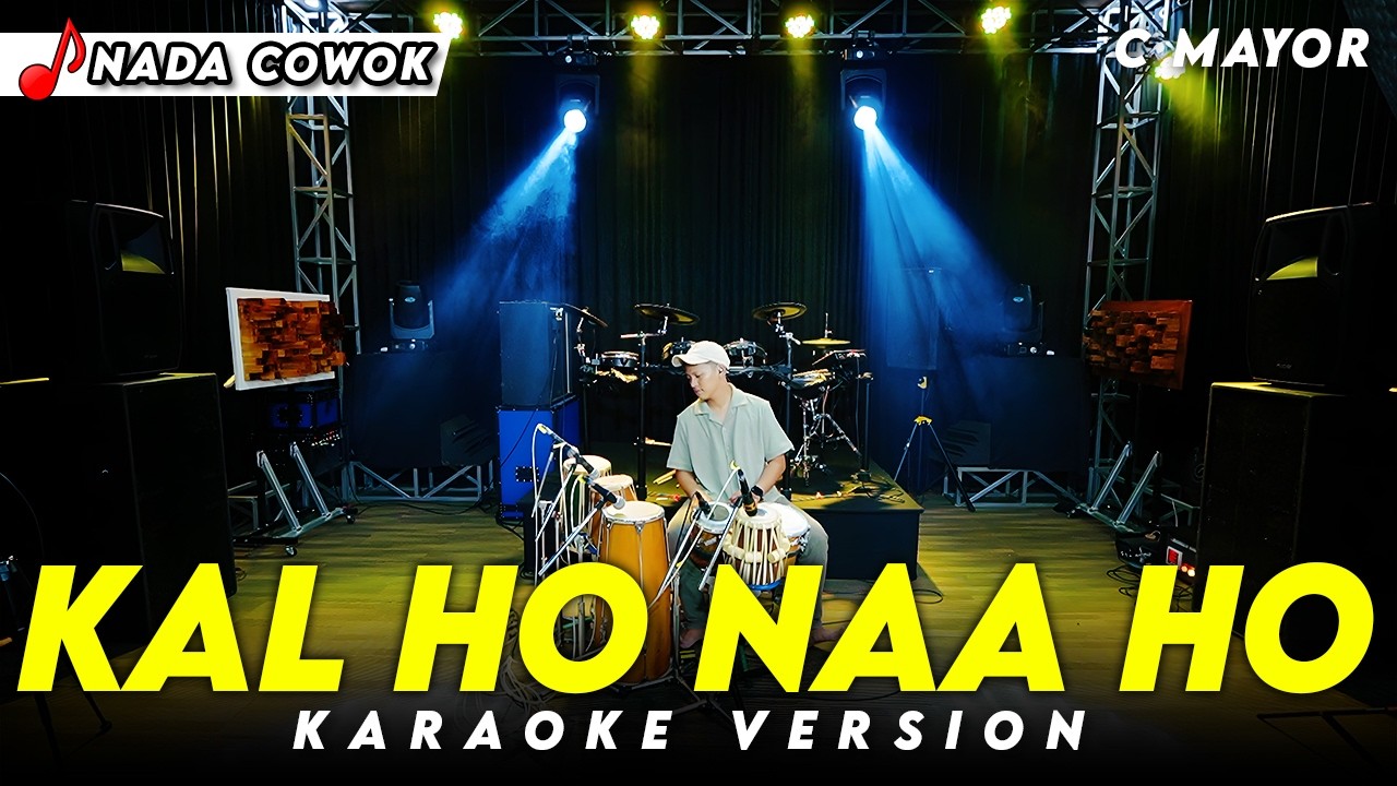 KAL HO NAA HO KARAOKE NADA COWOK / PRIA VERSI DANGDUT KOPLO TERBARU KEY ( C MAYOR ) AUDIO JERNIH