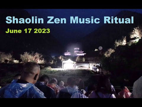 Shaolin Zen Music Ritual 147 Shaolin Zen Music Ritual June 17 2023 - YouTube