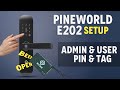 PineWorld E202 Admin and User SETUP