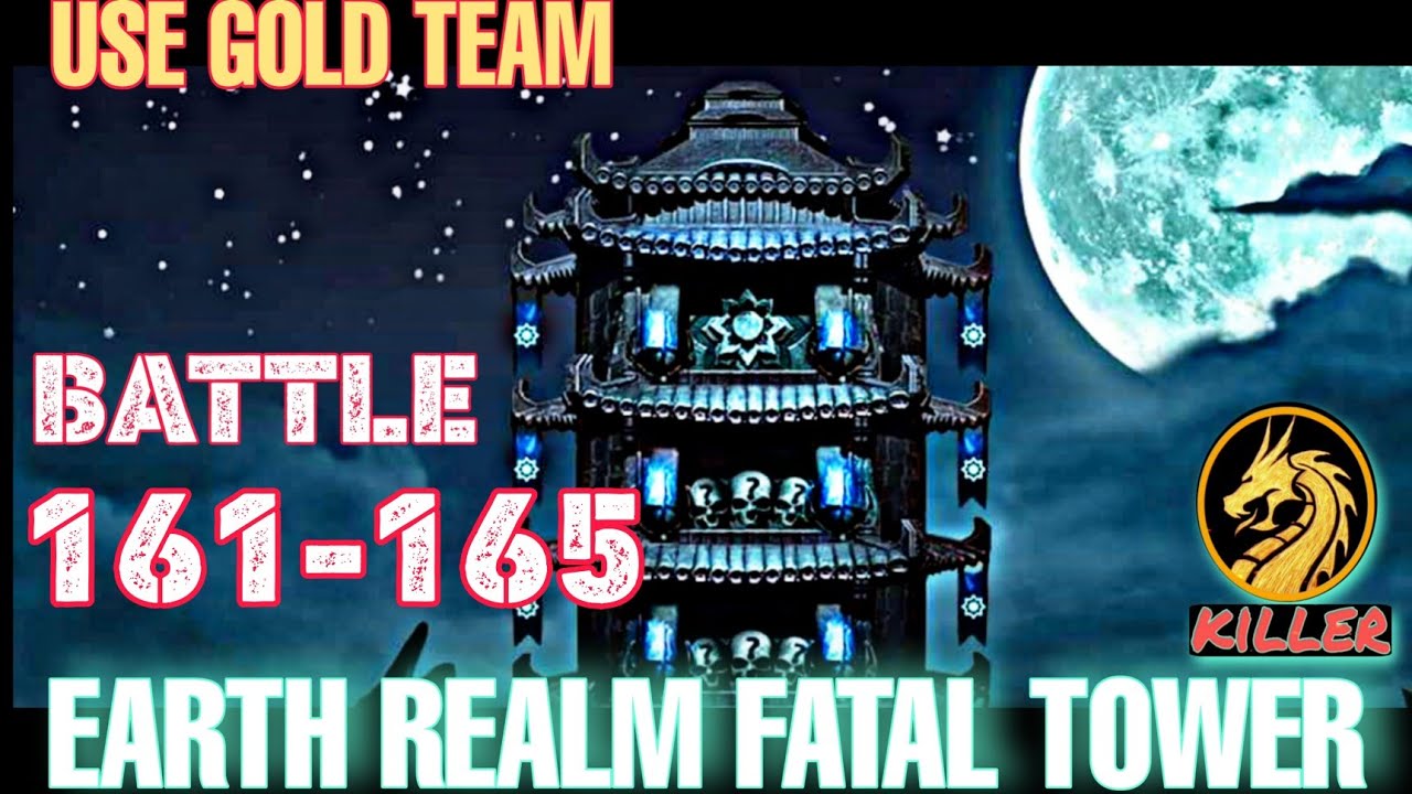 Earth Realm Fatal Tower | Use Gold Team Difficulty Fatal 161-165 Battle | Mortal Kombat Mobile Game