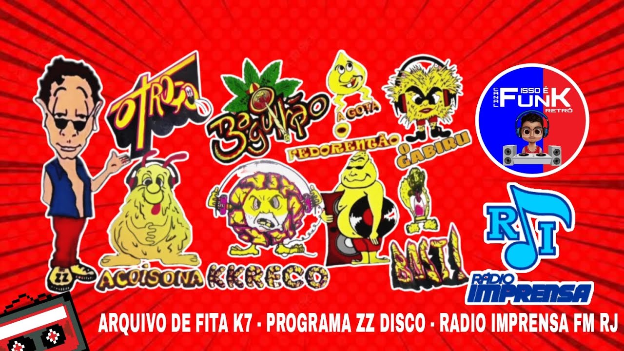 PROGRAMA ZZ DISCO - RADIO IMPRENSA FM RJ - COM ALÔ DAS GALERAS AO VIVO ...