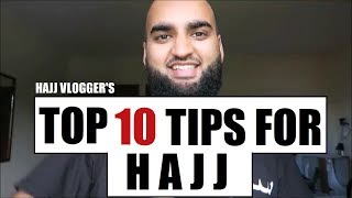 TOP 10 TIPS FOR HAJJ 2024