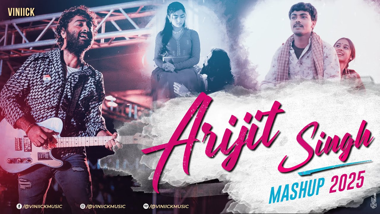 Arijit Singh Mashup 2025 | Viniick | Arijit Singh | Sajni Re | Satranga | Kasturi