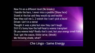Che Lingo - Same Energy (Lyrics)