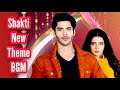 Shakti New Theme BGM