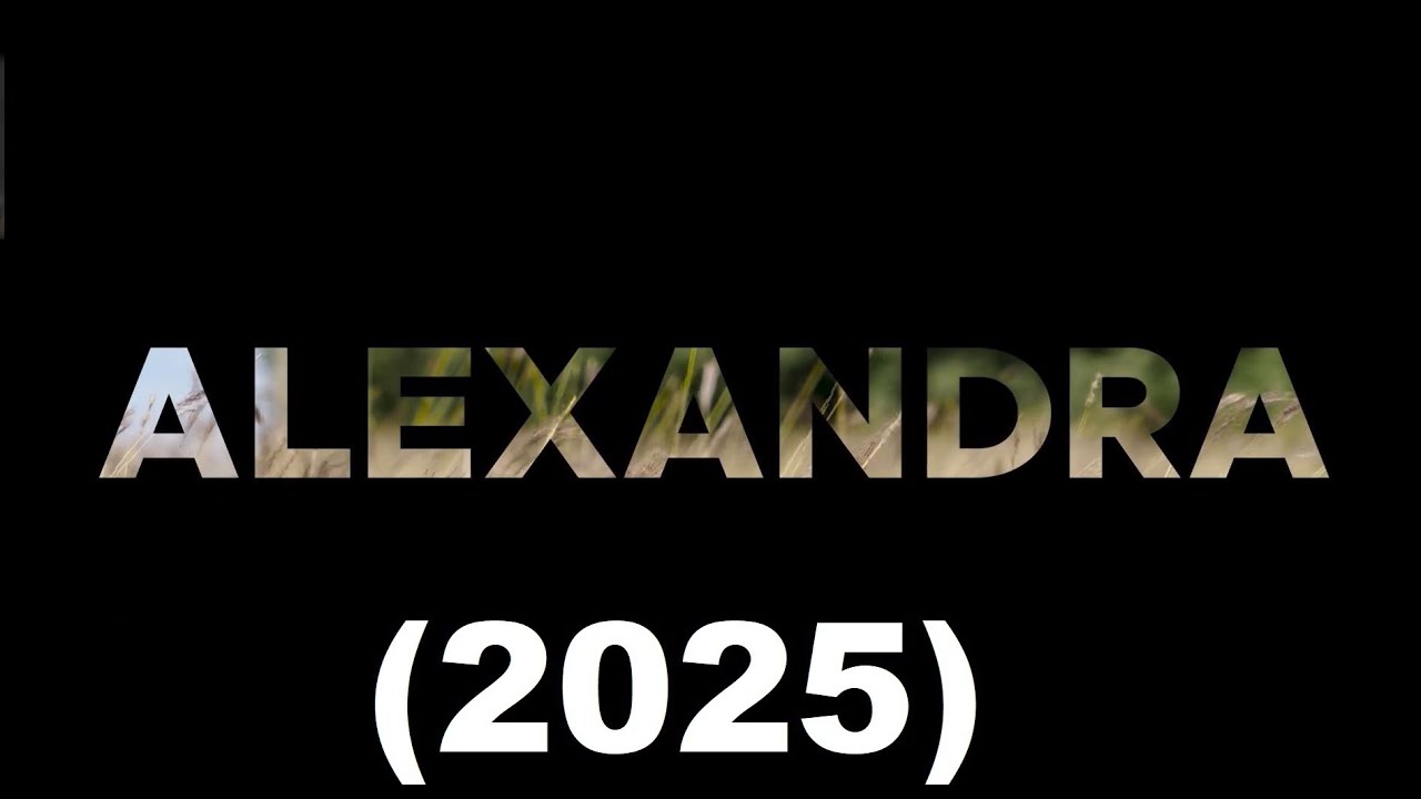 Alexandra (2025) -  Mi-e dor de tine , trailer (Romanian)