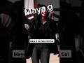 Maya G Ki Video Mil Gai Ha Subscribers Channel Maya Vrial Short 