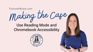 Use Reading Mode with Chromebook's Accessibility