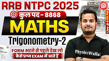 RRB NTPC Maths Classes 2025 | Trigonometry Concepts- 02 | Trigonometry for RRB NTPC | By Shubham Sir