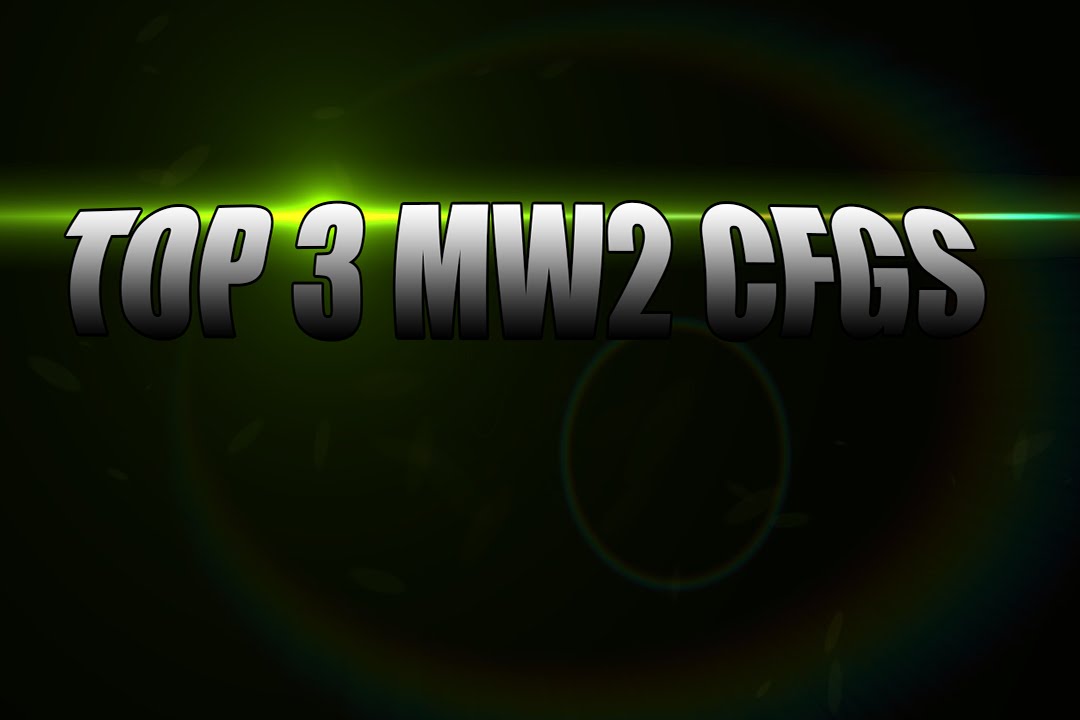 MW2 1.14 {BEST 3 CFG MENUS In My Opinion}