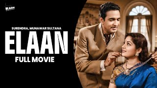 Elaan (1947) | Full Hindi Movie | Surendra, Munawar Sultana | Old Classic Social Drama Full Movies