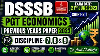 DSSSB PGT Previous Year Question | Discipline- 7, 8 & 9 | PGT Economics 2023 | Detailed Explanation
