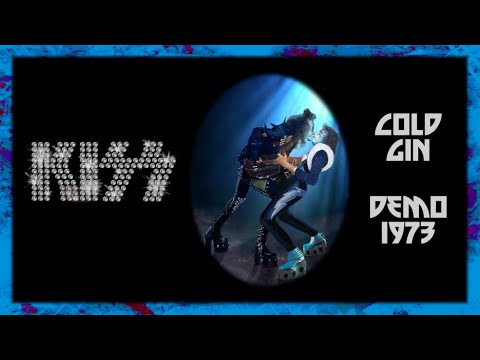 KISS - Cold Gin (Demo 1973)