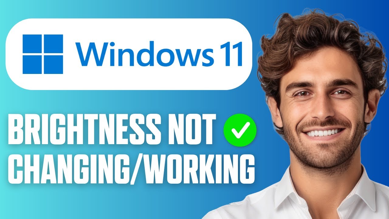 How To Fix Brightness Not Changing / Working in Windows 11 (Full Guide 2026)