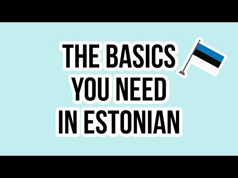Video: Paano Matutunan Ang Estonian