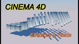 CINEMA 4D: Effectors & Fields