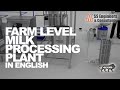 Farm level milk processing plant  milk processing milkplant milkprocessing