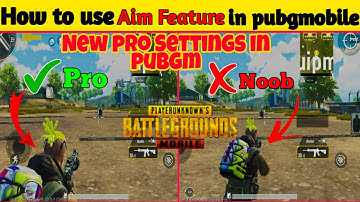 How to Use New Aim Feature in pubgm | New pro Feature in pubgmobile | how to improve Aim in pubgm