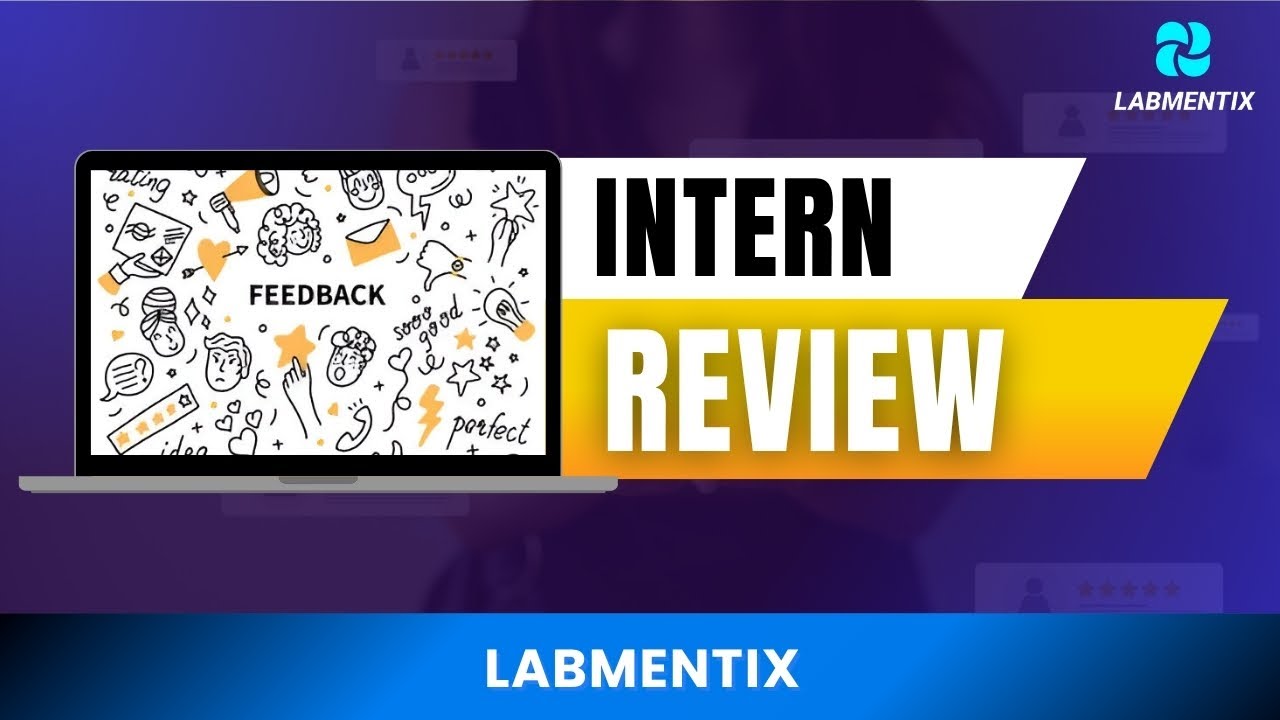 What Interns Really Think About Labmentix | Honest Internship Experience & Feedback