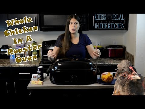 how-to-cook-a-whole-chicken-in-a-roaster-oven!-episode-111