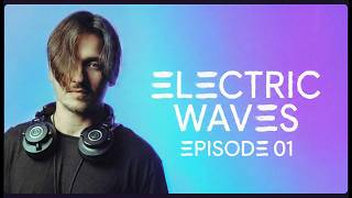 Electric Waves ep 001