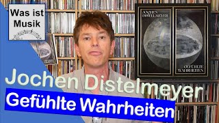 Der Blumfeld Sänger ist zurück! Jochen Distelmeyer - Gefühlte Wahrheiten | Review / Kritik