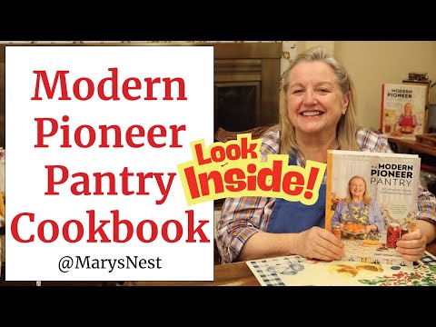 Chapter-by-Chapter Tour of The Modern Pioneer Pantry Cookbook + Free Signed Bookplate! thumbnail