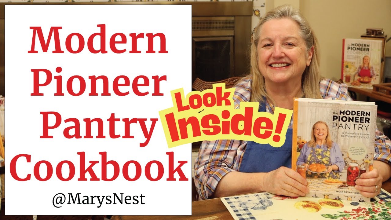 Chapter-by-Chapter Tour of The Modern Pioneer Pantry Cookbook + Free Signed Bookplate!