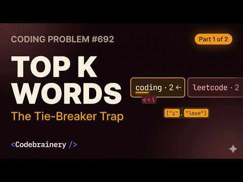 Top K Frequent Words — The Tie-Breaker Most Coders Miss