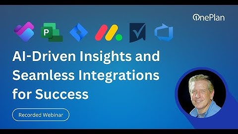 Unlock the Power of OnePlan: AI-Driven Insights and Seamless Integrations for Success