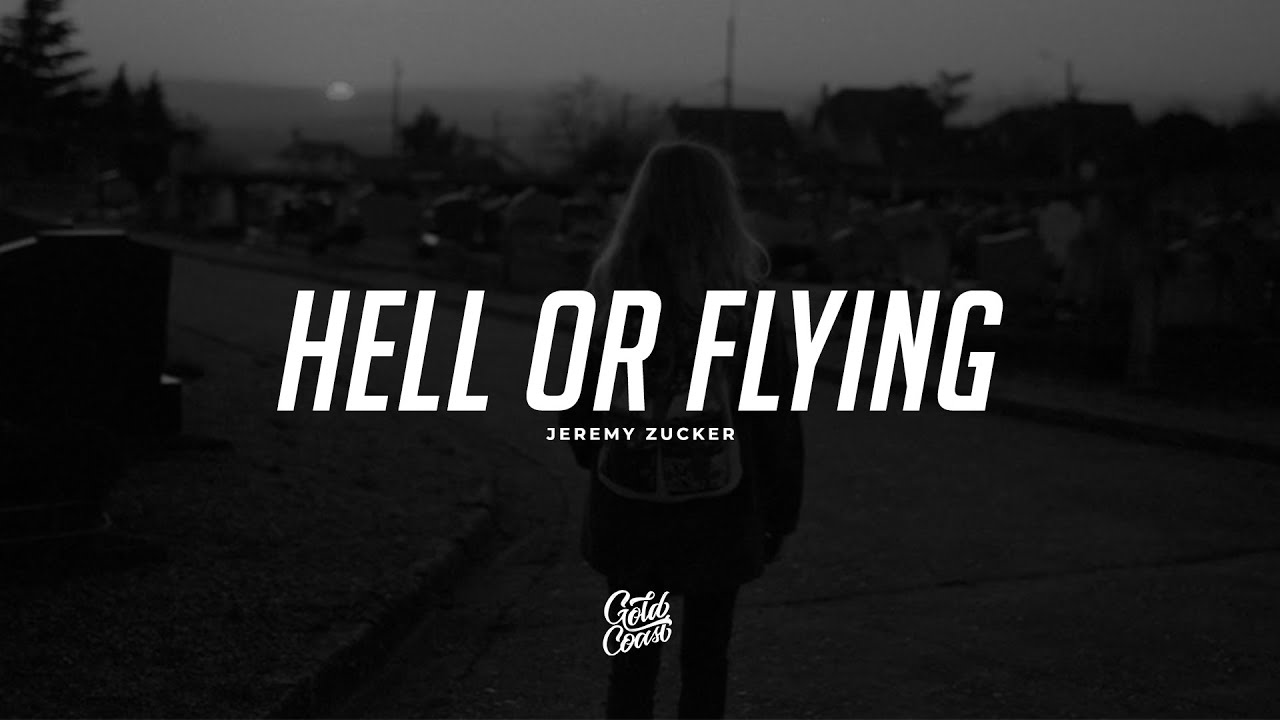Jeremy Zucker - hell or flying (Lyrics)