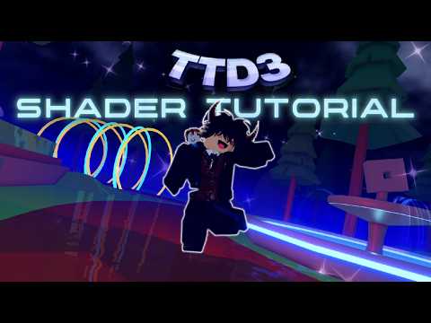 HOW TO USE THE BUILT-IN SHADERS IN TTD 3 ✨