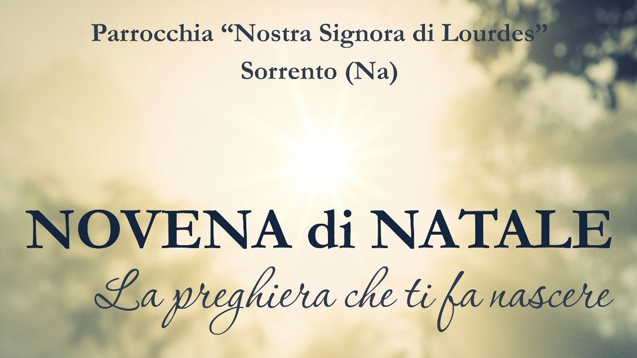 Novena di Natale 2020 17 dicembre Rosario e Celebrazione Eucaristica ...