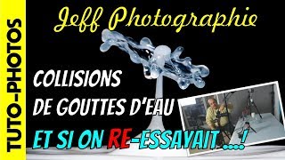 COLLISIONS DE GOUTTES !! On re-essaye avec le Pluto Trigger et son accessoire - Episode n°306