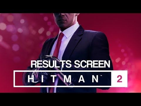 HITMAN 2 Soundtrack Results Screen