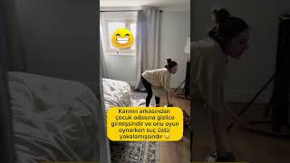 Karının Odasına Gizlice Girmişsindir