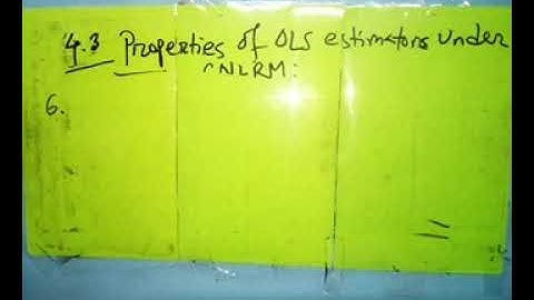Properties of OLS estimators under CNLRM